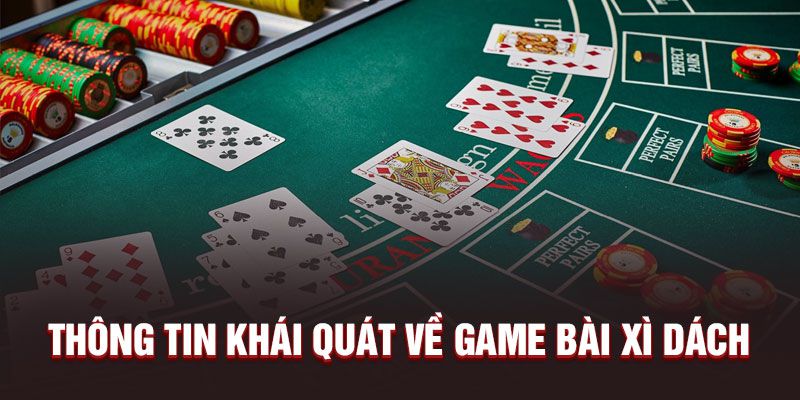 Tìm hiểu về cách chơi blackjack