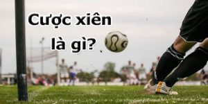 Cược Xiên Là Gì? Tuyệt Chiêu Vào Tiền Cược Xiên Chuẩn