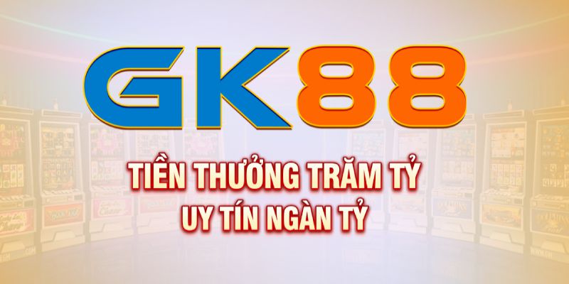 Các thắc mắc và vấn đề liên quan đến đăng ký GK88