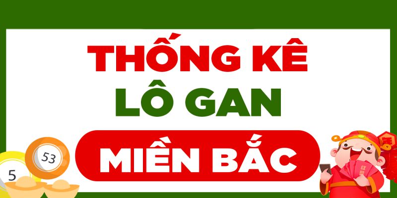 Thống Kê Bộ Đề Gan - Dữ Liệu Hữu Ích Cho Dân Chơi